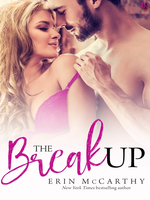 Title details for The Breakup by Erin McCarthy - Available